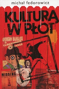 Kulturą w płot - Fedorowicz Michał - książka