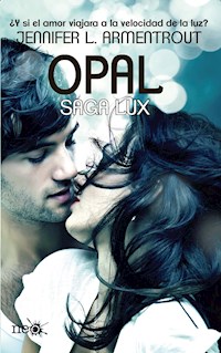 Opal (Saga LUX 3) - Jennifer L. Armentrout - ebook