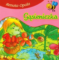 Gąsieniczka - Renata Opala - książka