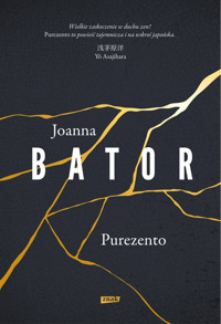 Purezento - Joanna Bator - ebook + książka