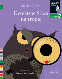 Detektyw Sowa na tropie. Czytam sobie. Poziom 2 - Marcin Baran - książka