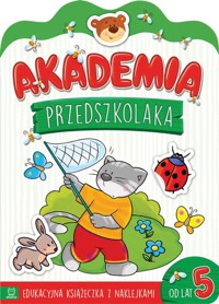 Akademia przedszkolaka od 5 lat Edukacyjna książeczka z naklejkami -  - książka