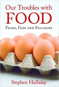 Our Troubles with Food - Stephen Halliday - ebook