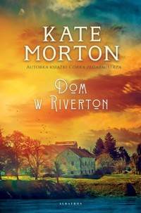 Dom w Riverton - Kate Morton - ebook + audiobook + książka