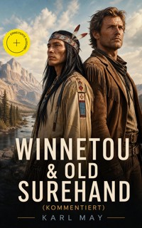 Winnetou & Old Surehand (Kommentiert) - Karl May - ebook