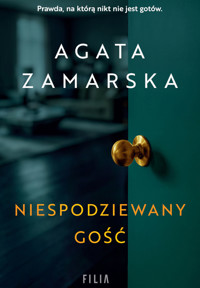 Niespodziewany gość - Zamarska Agata - ebook + audiobook + książka