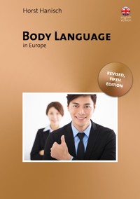 Body Language in Europe - Unlocking the Secrets - Horst Hanisch - ebook