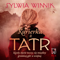 Kurierka z Tatr - Sylwia Winnik - ebook + audiobook + książka