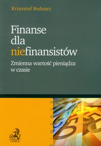 Finanse dla niefinansistów - Krzysztof Bednarz - książka