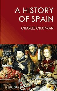 A History of Spain - Charles Chapman - ebook