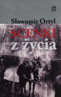 Scenki z życia - Ortyl Sławomir - książka