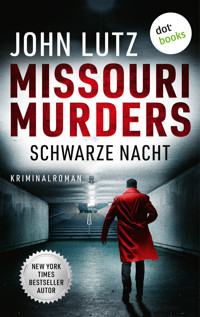 Missouri Murders: Schwarze Nacht - John Lutz - ebook