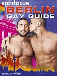 Spartacus Berlin Gay Guide (Deutsche Ausgabe/German Edition) - Briand Bedford - ebook