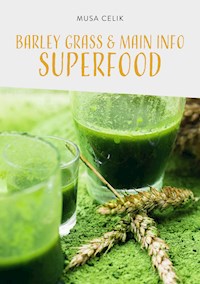 barley grass - Musa Celik - ebook