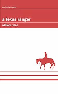 A Texas Ranger - William Raine - ebook
