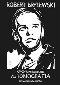 Kryzys w Babilonie - Robert Brylewski, Rafał Księżyk - ebook