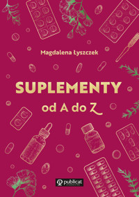 Suplementy od A do Z - Łyszczek Magdalena - ebook + książka