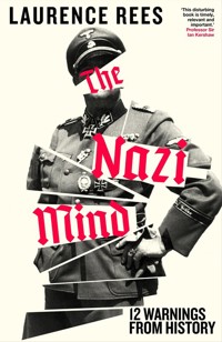 The Nazi Mind - Laurence Rees - książka