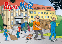 Papa Moll und das alte Hotel - Jürg Lendenmann - ebook