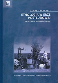 Etnologia w erze postludowej - Barański Janusz - książka