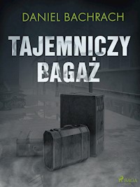 Tajemniczy bagaż - Bachrach Daniel - ebook + audiobook
