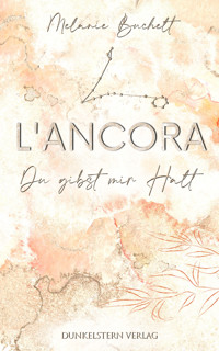 L'Ancora - Du gibst mir Halt - Melanie Buchelt - ebook