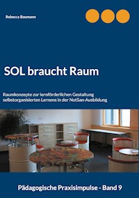 SOL braucht Raum - Rebecca Baumann - ebook
