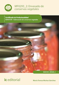 Envasado de conservas vegetales. INAVO109 - Mª Teresa Muñoz Sánchez - ebook