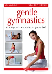Gentle gymnastics - Roberta Cavicchioli - ebook