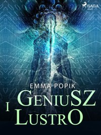 Geniusz i lustro - Emma Popik - ebook + audiobook