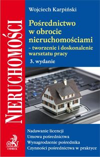 Pośrednictwo w obrocie nieruchomościami tworzenie i doskonalenie warsztatu pracy - Wojciech Karpiński - książka