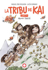 Brumm Takatá (La tribu de Kai #4) - Raquel Díaz Reguera - ebook