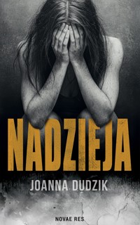 Nadzieja - Joanna Dudzik - ebook + książka