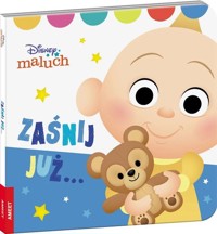 Disney maluch Zaśnij już... -  - książka