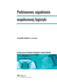 Podstawowe zagadnienia współczesnej logistyki -  - książka