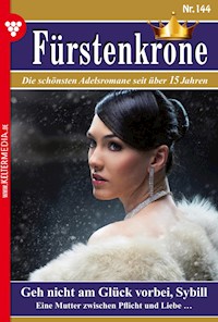 Geh nicht am Glück vorbei, Sybill - Christel Förster - ebook