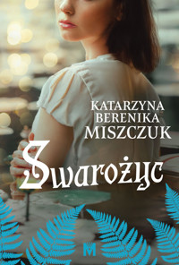Swarożyc - Katarzyna Berenika Miszczuk - ebook + audiobook + książka
