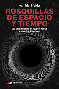 Rosquillas de espacio y tiempo - Iván Martí Vidal - ebook