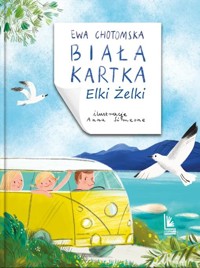 Biała kartka Elki Żelki - Ewa Chotomska - książka