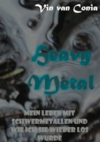 Heavy Metal - Vin van Conia - ebook