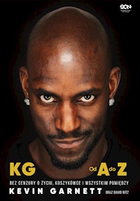 Kevin Garnett. Od A do Z - Kevin Garnett, David Ritz - ebook