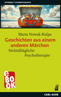 Geschichten aus einem anderen Märchen - Marta Nowak-Kulpa - ebook