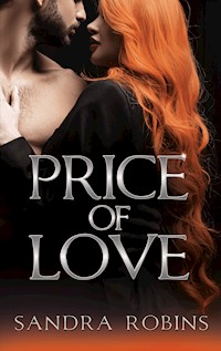 Price of Love (#1 Price of Love) - Robins Sandra - ebook