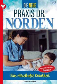 Eine rätselhafte Krankheit - Carmen von Lindenau - ebook