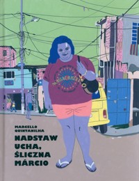 Nadstaw ucha śliczna Marcio - Quintanilha Marcello - książka