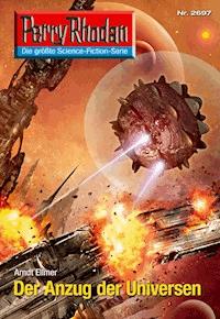 Perry Rhodan 2697: Der Anzug der Universen - Arndt Ellmer - ebook