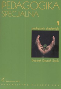 Pedagogika specjalna Tom 1 - Deutsch Smith Deborah - książka