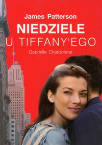 Niedziele u Tiffany'ego - Patterson James, Charbonnet Gabrielle - książka