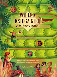 Wielka księga gier w bajkowym świecie -  - książka