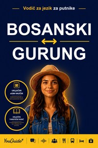 The Language Guide for Travelers - Bosnian to Gurung - YouGuide - ebook
